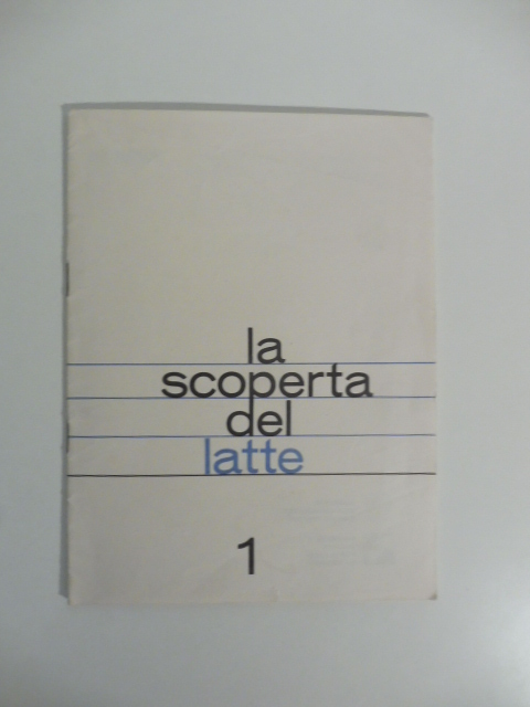 La scoperta del latte